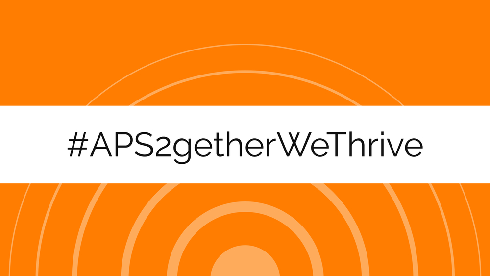 #APS2getherwethrive